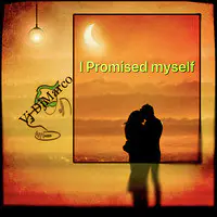 I Promised Myself
