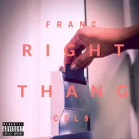 Right Thang (feat. Cel$)