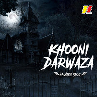 Khooni Darwaza (Haunted Story)