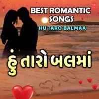 Best Romantic Songs - Hu Taro Balmaa