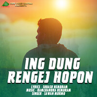 ING DUNG RENGEJ HOPON