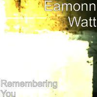 Remembering You