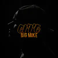Big Mike ERRE