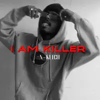 I AM KILLER