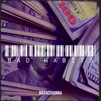 Bad Habits