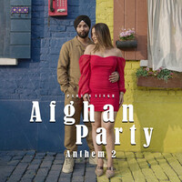 Afghan Party Anthem 2