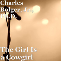 The Girl Is a Cowgirl