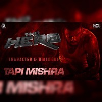 Tapi Mishra Dialogue (The Hero)