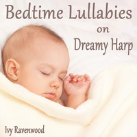 Bedtime Lullabies on Dreamy Harp