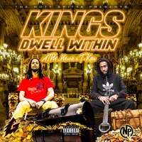 The Hott Spitta Presents Kings Dwell Within