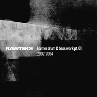 Former Drum & Bass Work, Pt. 01 (2002 - 2004)