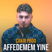 Affedemem Yine