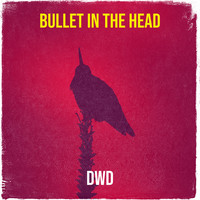 Bullet in the Head