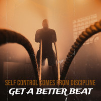 Self Control Comes from Discipline