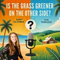 From Cali to Tennessee: Is the Grass Really Greener? - season - 1