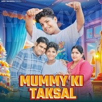 Mummy Ki Taksal