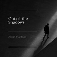 Out of the Shadows