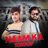 Naam Ka Khouf