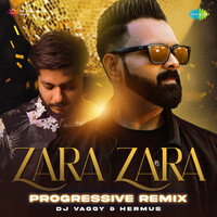 Zara Zara - Progressive Remix