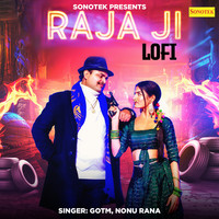 Raja Ji Lofi - Gotm