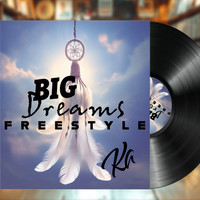 Big Dreams Freestyle