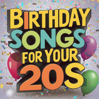 Birthday Songs for Your 20s