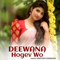 Deewana Hogev Wo