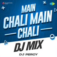 Main Chali Main Chali DJ Mix
