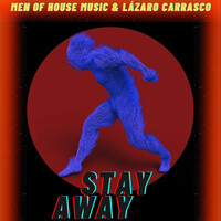 Stay Away