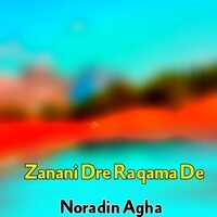 Zanani Dre Raqama De