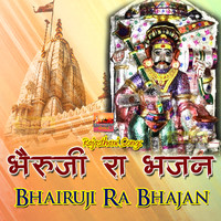 Bhairuji Ra Bhajan