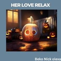 Her Love Relax