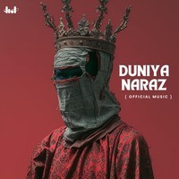 Duniya Naraz