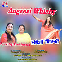 Angrezi Whisky