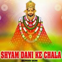 Shyam Dani Ke Chala