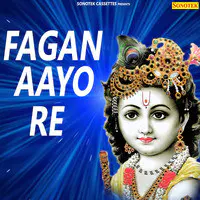 Fagan Aayo Re