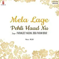 Mela Lage Pehli Haad Nu