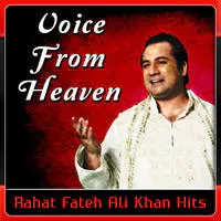 Voice From Heaven - Rahat Fateh Ali Khan Hits