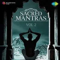 Sacred Mantras Vol 2