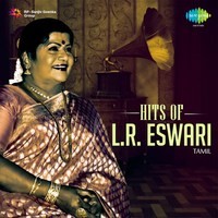 Hits of L. R. Eswari - Tamil