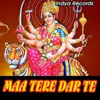 Maa Tere Dar Te