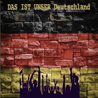 Das Ist Unser Deutschland