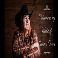 Welcome to My World of Country Covers