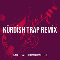 Kürdish Trap (Remix)
