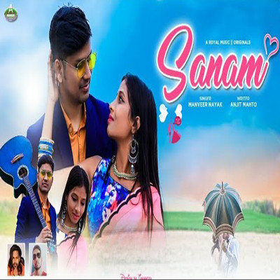 SANAM (सनम) Song|Manveer Nayak|SANAM| Listen to new songs and mp3 song ...