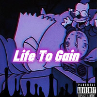 Life to Gain