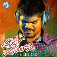 Ayyo Rama Rama Baali (Blinded)