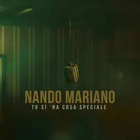 Tu sì 'na cosa speciale