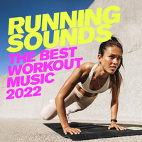 Running Sounds 2022: The Best Workout Music