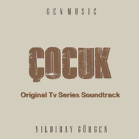 Çocuk (Original Tv Series Soundtrack) [Deluxe Edition] Songs Download ...